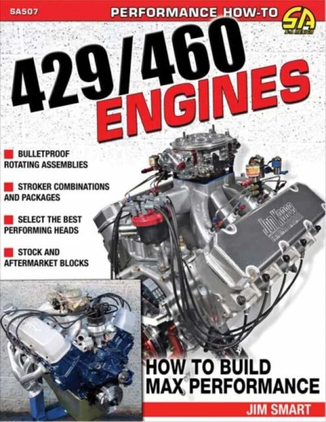 Ford 429/460 Engines av Jim Smart