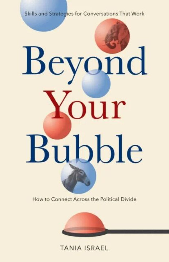 Beyond Your Bubble av Tania Israel