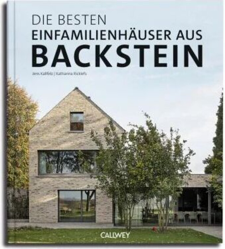Die besten Einfamilienhäuser aus Backstein av Jens Kallfelz