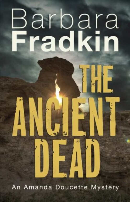 The Ancient Dead av Barbara Fradkin