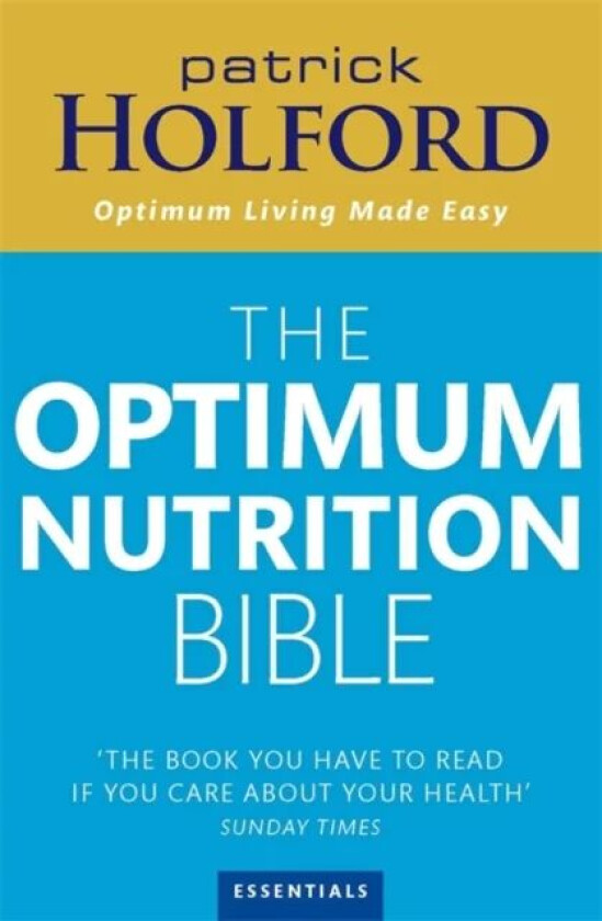 The Optimum Nutrition Bible av Patrick Holford