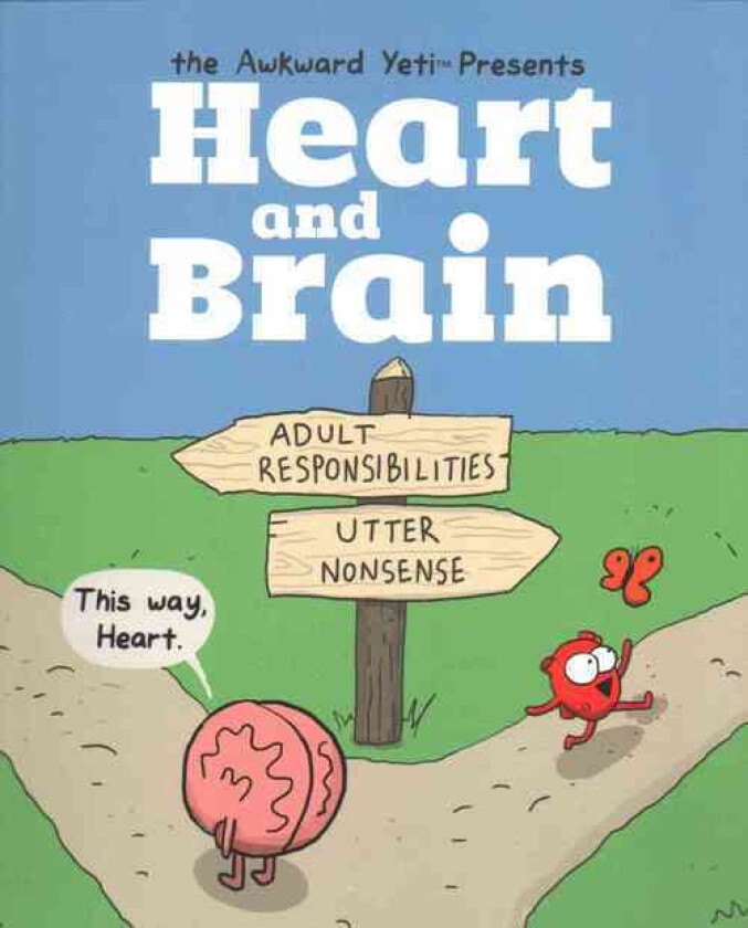 Heart and Brain av The Awkward Yeti, Nick Seluk