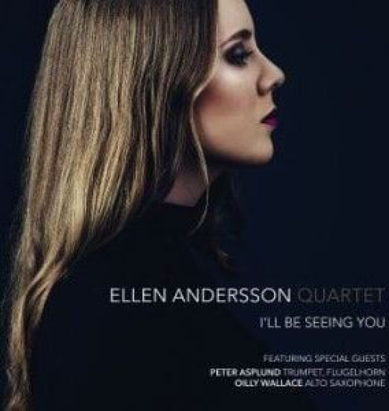 Ellen Andersson Quartet - I'll Be Seeing You