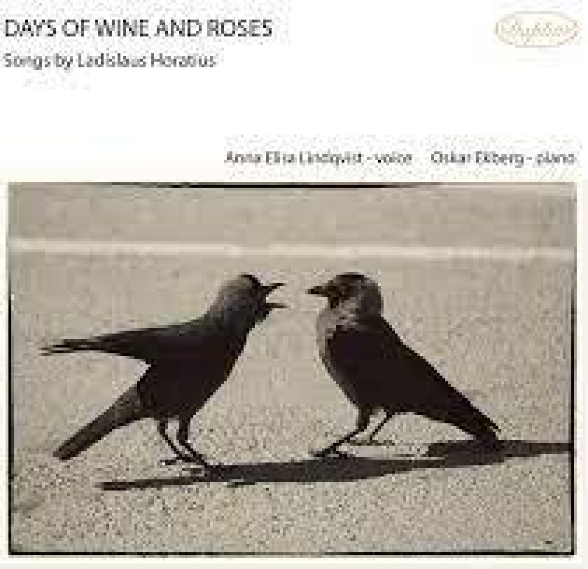 Horatius Ladislaus - Days Of Wine And Roses
