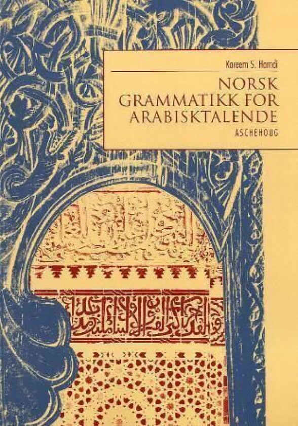 Norsk grammatikk for arabisktalende av Kareem S. Hamdi