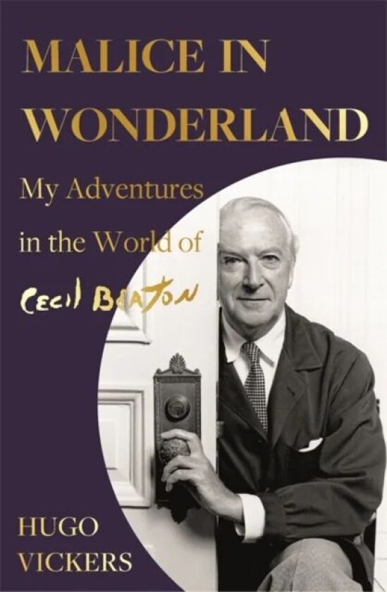 Malice in Wonderland av Hugo Vickers