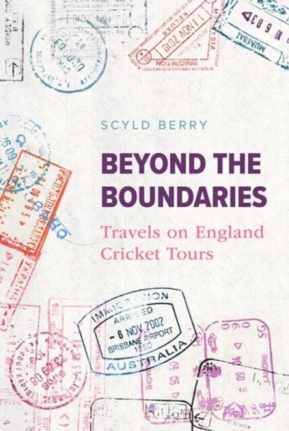 Beyond the Boundaries av Scyld Berry