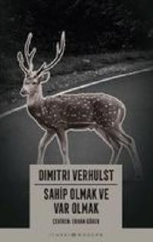 Sahip Olmak ve Var Olmak