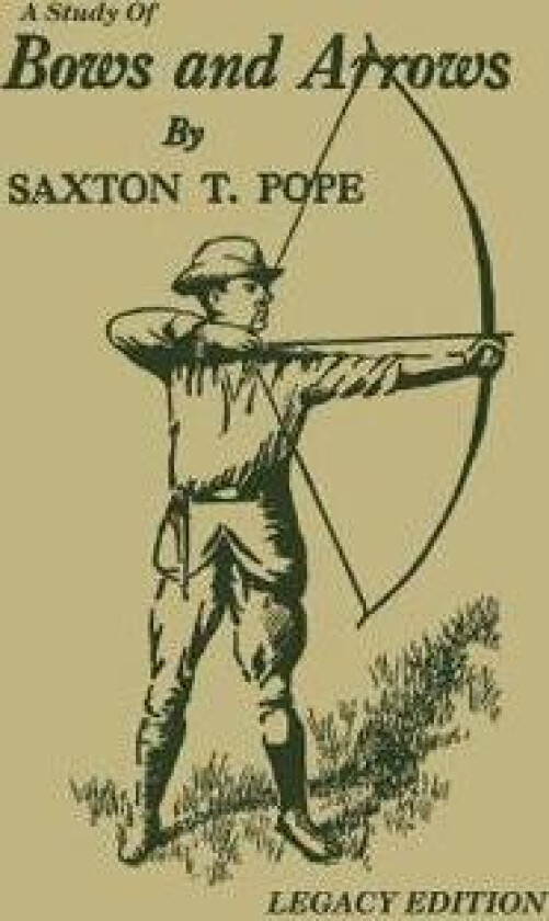 A Study Of Bows And Arrows (Legacy Edition)