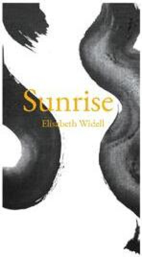Sunrise - Widell, Elisabeth