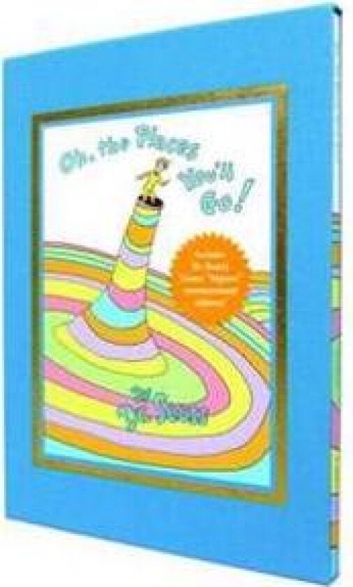Oh, the Places You'll Go! Slipcased Deluxe Edition