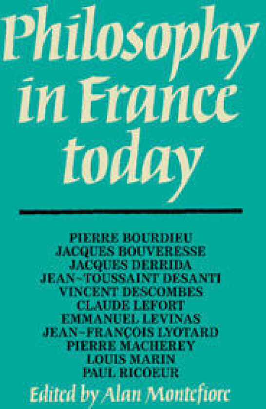Philosophy in France Today