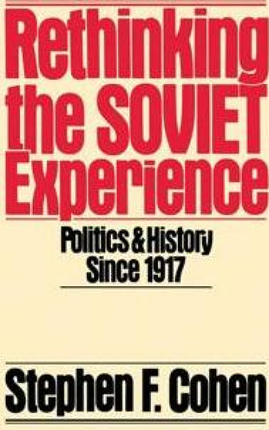 Rethinking the Soviet Experience