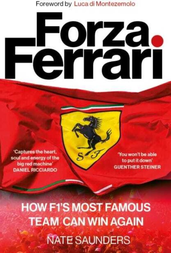 Forza Ferrari How F1’s Most Famous Team Can Win Again
