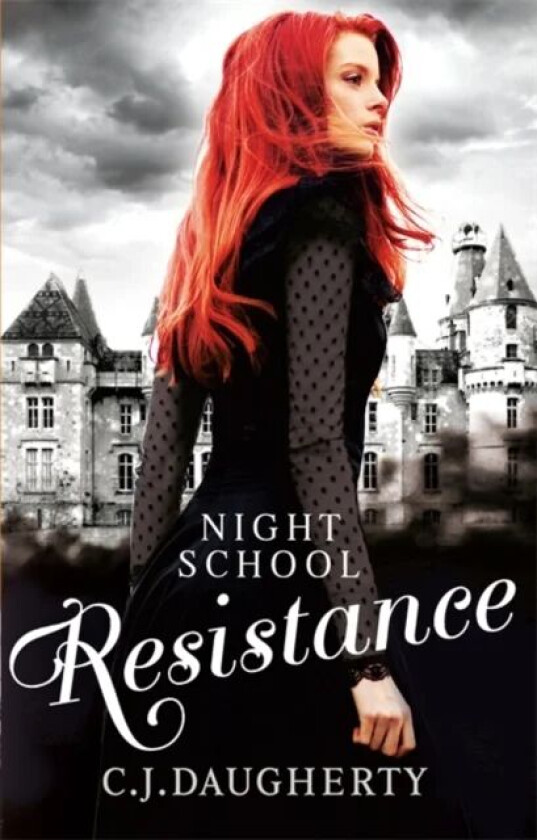 Night School: Resistance av C.J. Daugherty