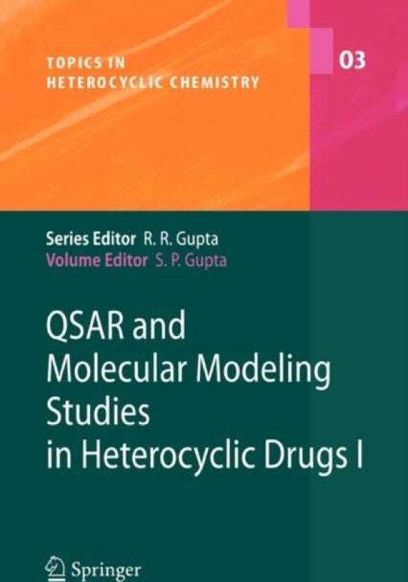 QSAR and Molecular Modeling Studies in Heterocyclic Drugs I