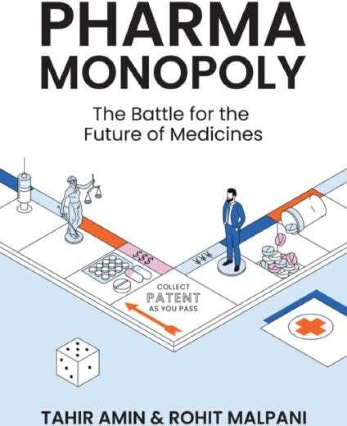 Pharma Monopoly The Battle for the Future of Medicines