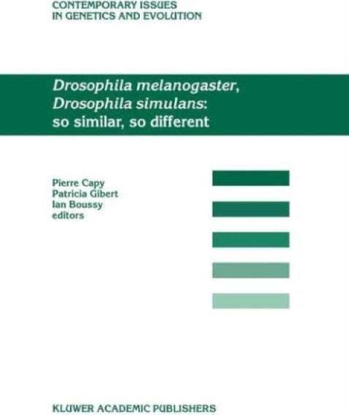Drosophila melanogaster, Drosophila simulans: So Similar, So Different
