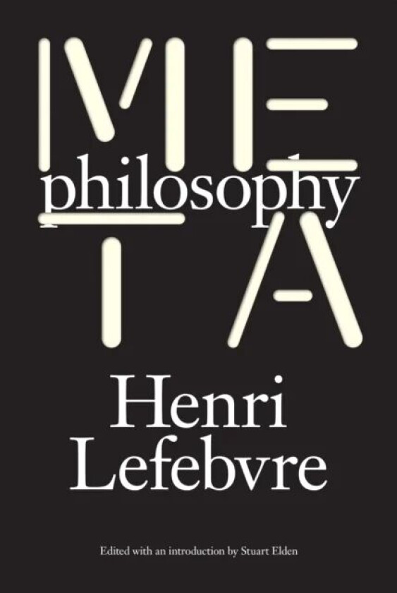 Metaphilosophy av Henri Lefebvre