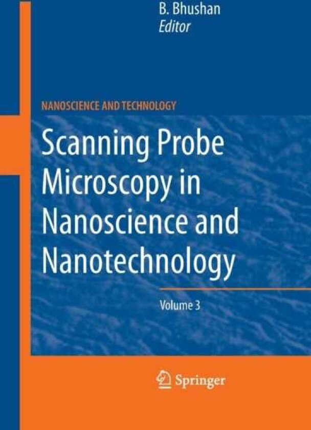 Scanning Probe Microscopy in Nanoscience and Nanotechnology 3