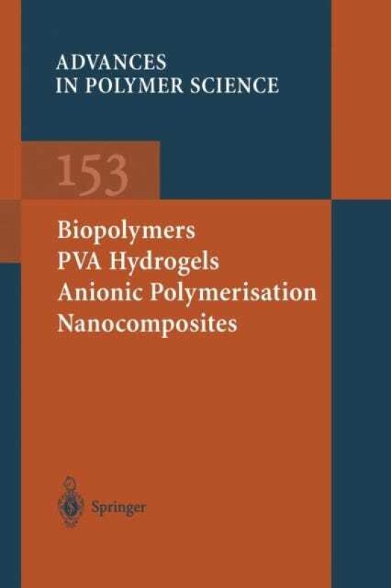 Biopolymers · PVA Hydrogels Anionic Polymerisation Nanocomposites