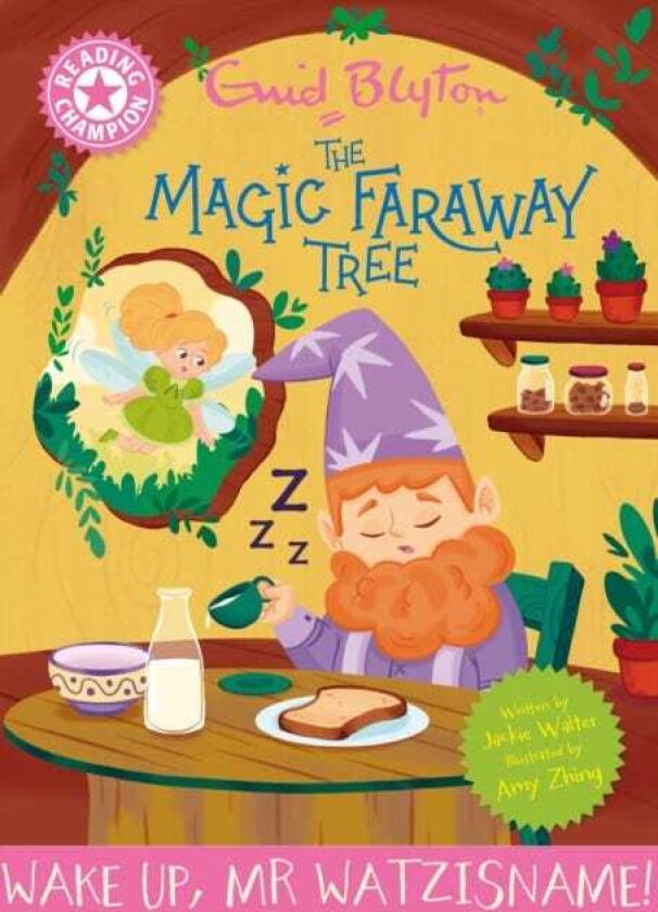 Reading Champion: Magic Faraway Tree: Wake Up, Mr Watzisname! Pink Band 1