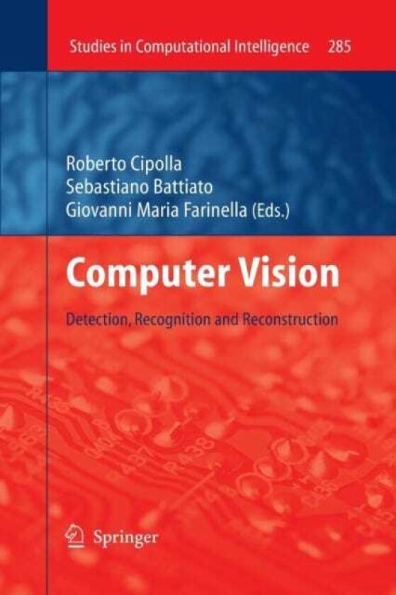 Computer Vision Detection, Recognition and Reconstruction