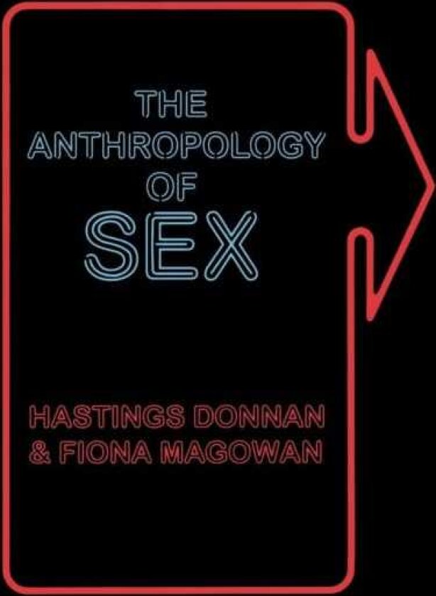 The Anthropology of Sex