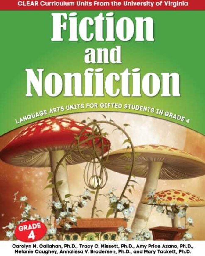 Fiction and Nonfiction Language Arts Units for Gifted Students in Grade 4