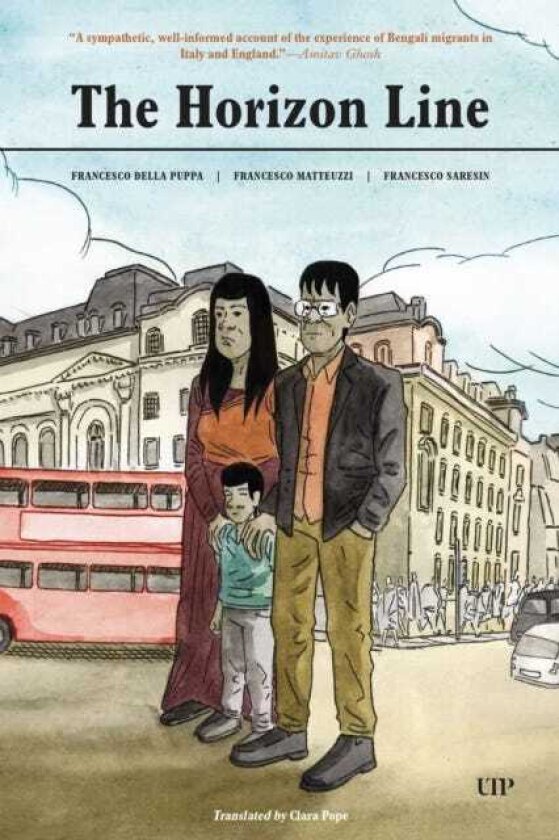 The Horizon Line An Ethnographic Novel About Migration Between Bangladesh, Italy, and London