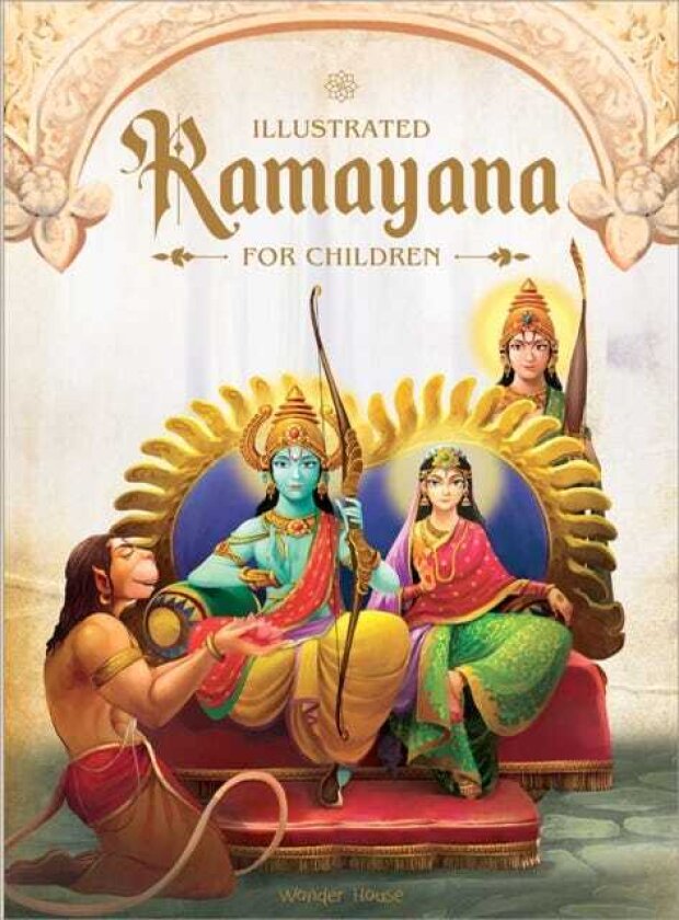 Illustrated Ramayana For Children : Immortal Epic of India Deluxe Hardbound Edition