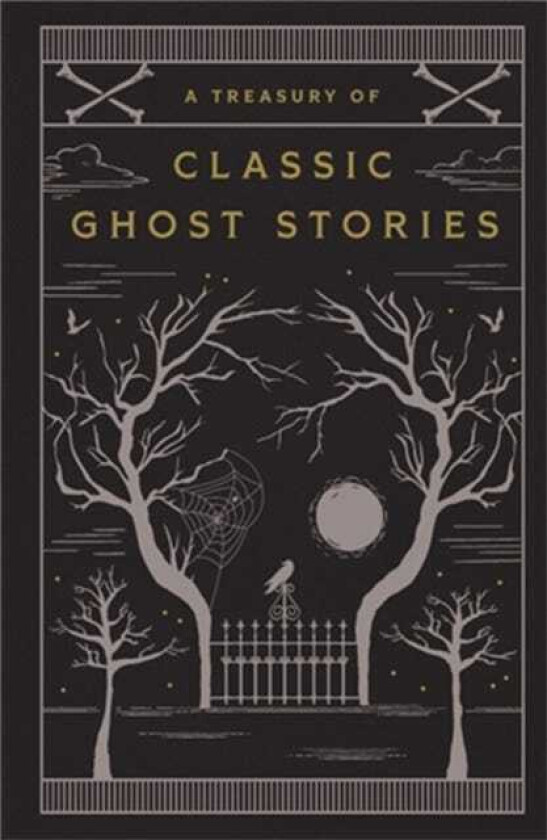 A Treasury of Classic Ghost Stories