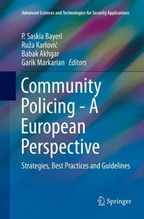 Community Policing A European Perspective Strategies, Best Practices and Guidelines