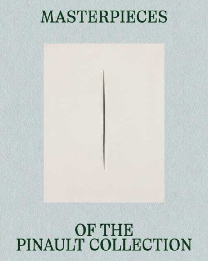 Masterpieces of the Pinault Collection