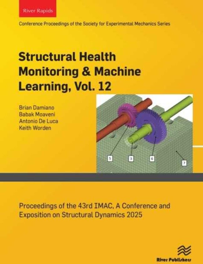 Structural Health Monitoring & Machine Learning, Vol. 12 Proceedings of the 43rd IMAC, A Conference and Exposition on Structural Dynamics 2025