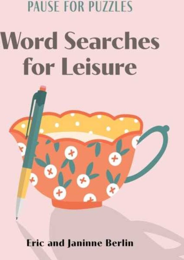 Pause for Puzzles: Word Searches for Leisure