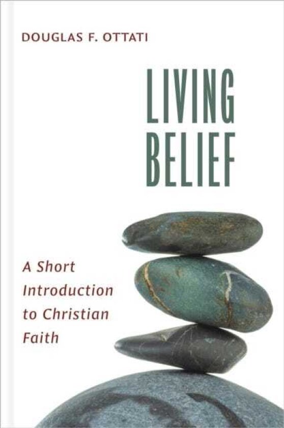 Living Belief A Short Introduction to Christian Faith