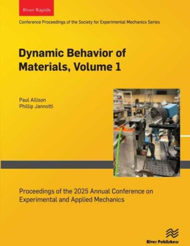 Dynamic Behavior of Materials, Volume 1 Proceedings of the 2025 Annual Conference on Experimental and Applied Mechanics