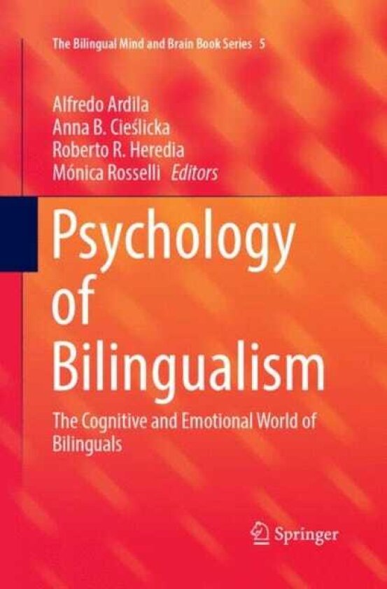 Psychology of Bilingualism The Cognitive and Emotional World of Bilinguals