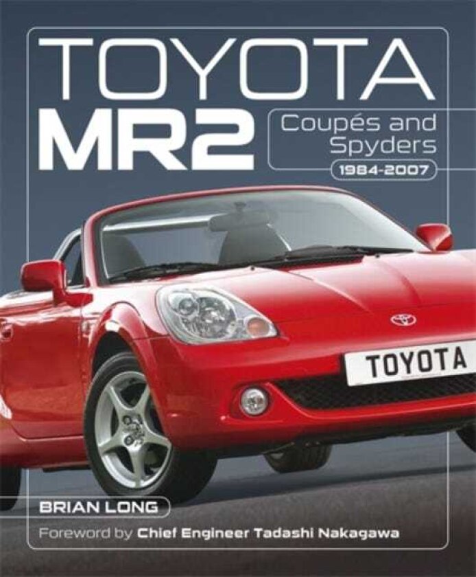 Toyota Mr2 Coupes and Spyders 19842007