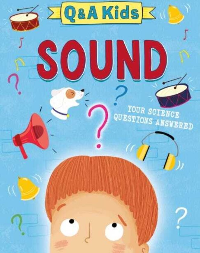 Q and A Kids: Sound