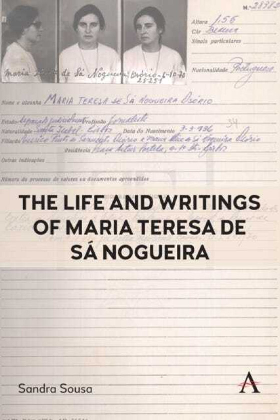 The Life and Writings of Maria Teresa de Sa Nogueira