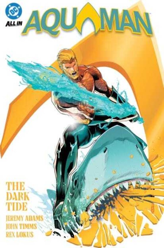 Aquaman Vol. 1: The Dark Tide