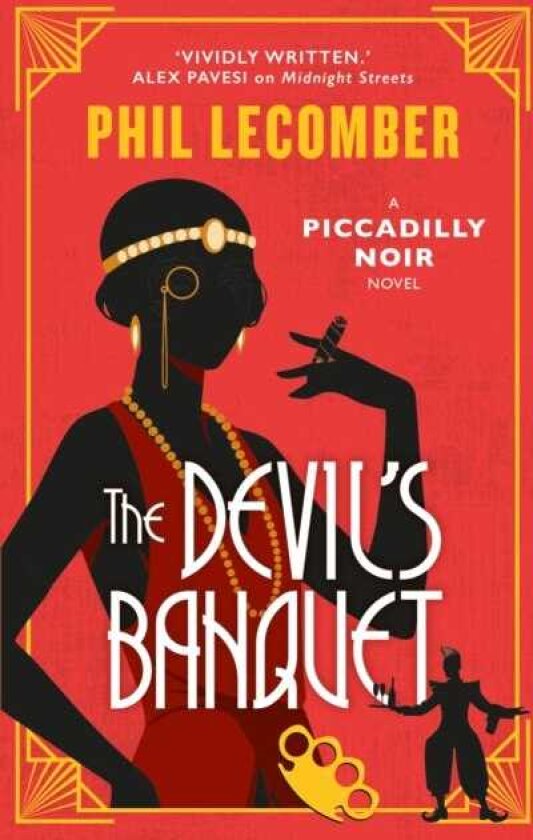 The Devil's Banquet The Piccadilly Noir Series