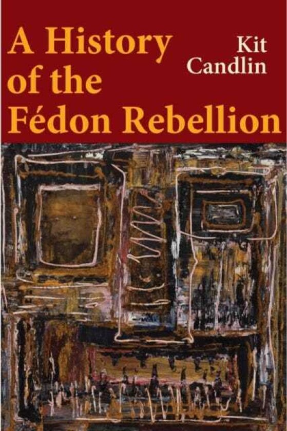 A History of the Fedon Rebellion Encounters with Empire