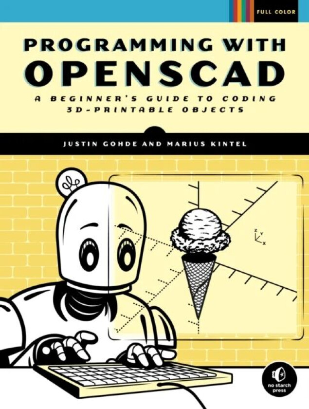 Programming With Openscad av Justin Gohde, Marius Kintel