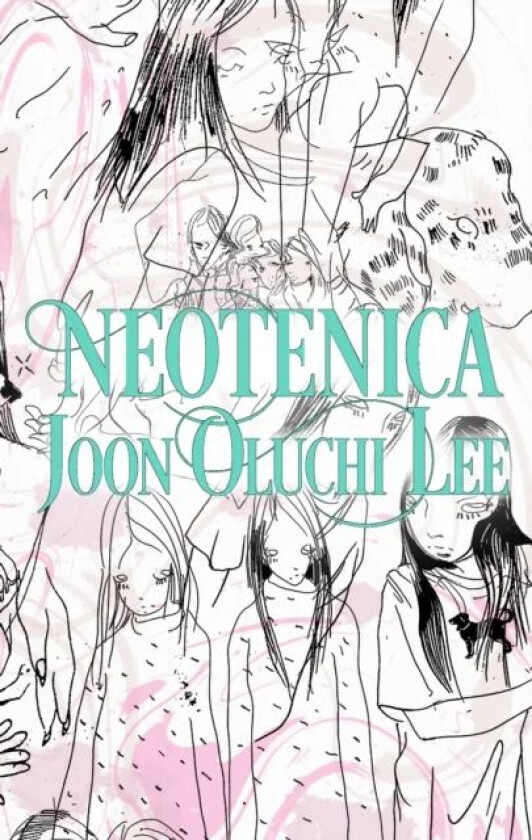 Neotenica av Joon Oluchi Lee