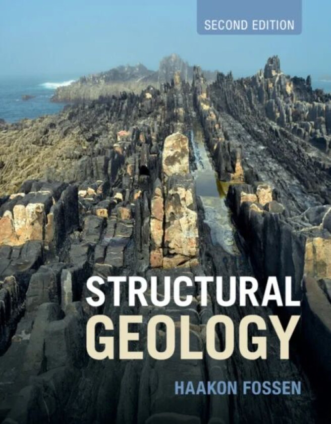 Structural Geology av Haakon (Universitetet i Bergen Norway) Fossen