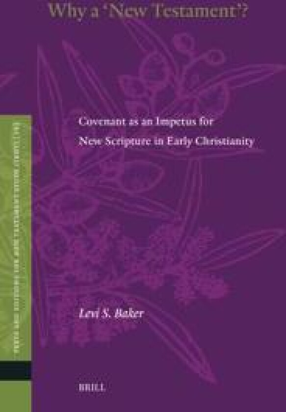Why a ''New Testament''?