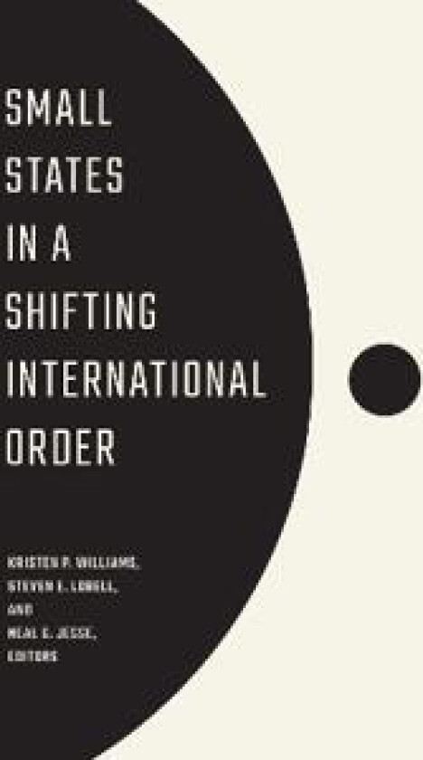Small States in a Shifting International Order